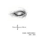 RARE / IMPOSSIBLE 2000-2004
