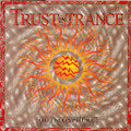 Trust In Trance - Vol. 1
