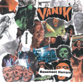 VANIK Basement Horrors (Demos)