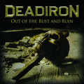 Out of the Rust and Ruin