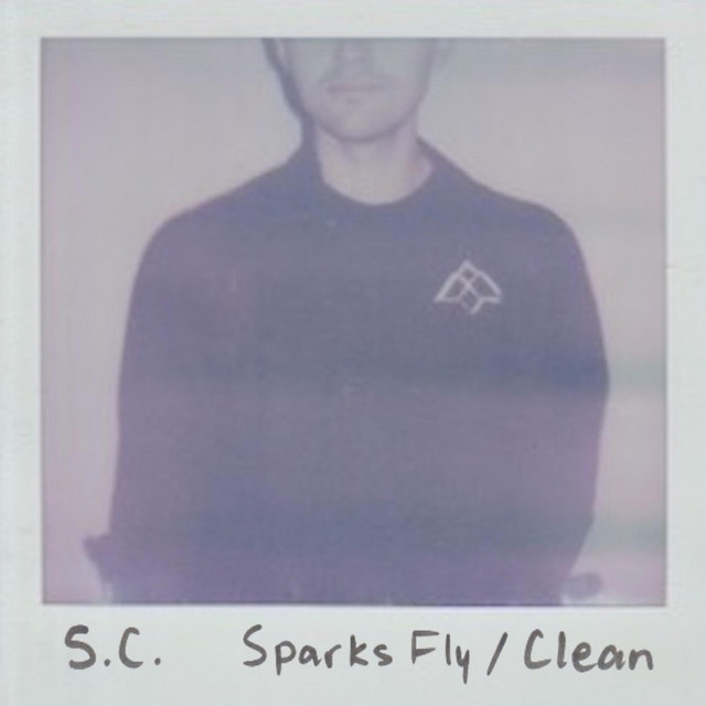 Sparks Fly / Clean