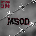 Dying Still Alive