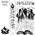 Akolytes Of Fire - Book One