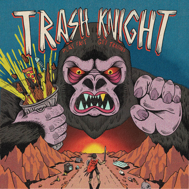 Play Fast Get Trashed