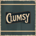 Clumsy